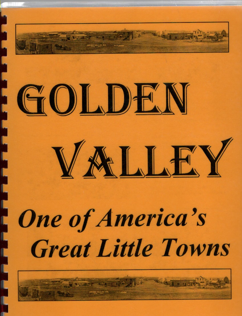 Golden Valley One of America's Great Little Towns