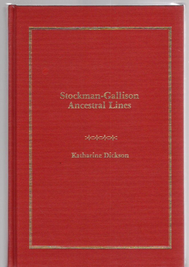 Stockman-Gallison Ancestral Lines