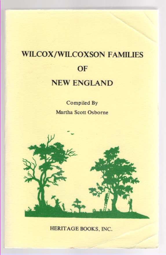 Wilcox/Wilcoxson Families of New England