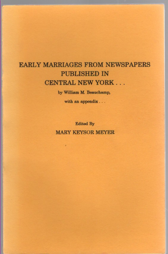 Early Marriages From Newspapers Published in Central New York; Manlius, NY Obituaries and Marriages in the Early 1800's