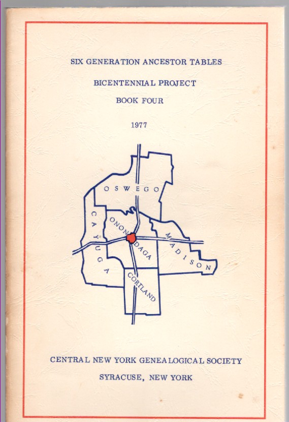 Six Generation Ancestor Tables Bicentennial Project Book Four 1977
