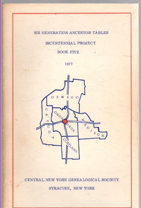 Six Generation Ancestor Tables Bicentennial Project Book Five 1977