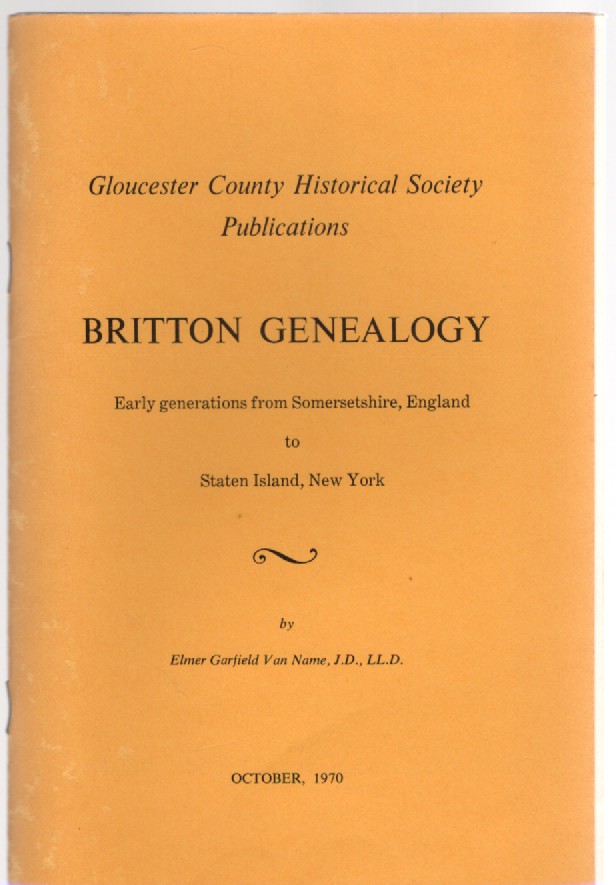 Britton Genealogy Early generations from Somersetshire, England to Staten Island, New York