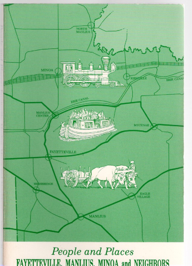 People and Places Fayetteville, Manlius, Minoa and Neighbors Volume II