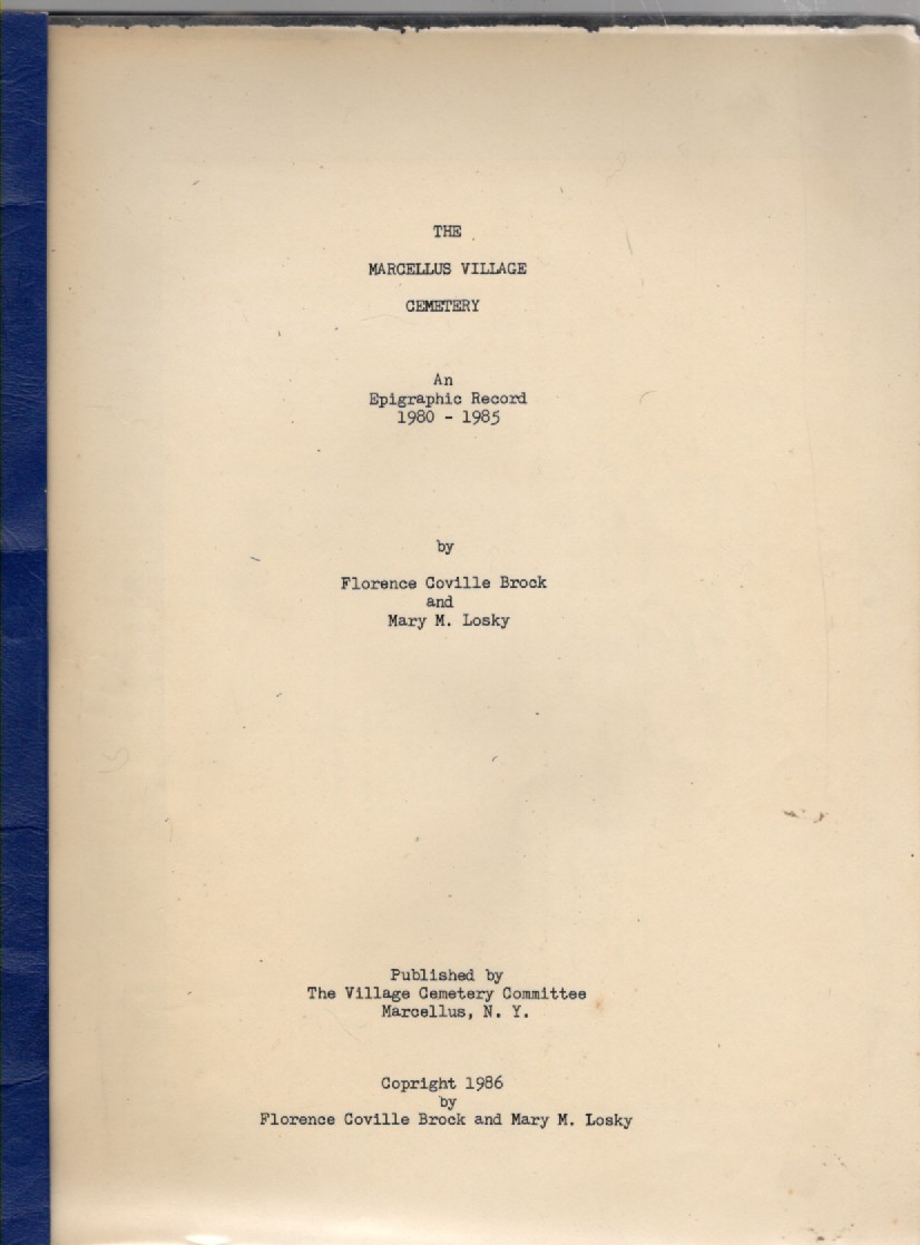 The Marcellus Village Cemetery An Epigraphic Record 1980-1985