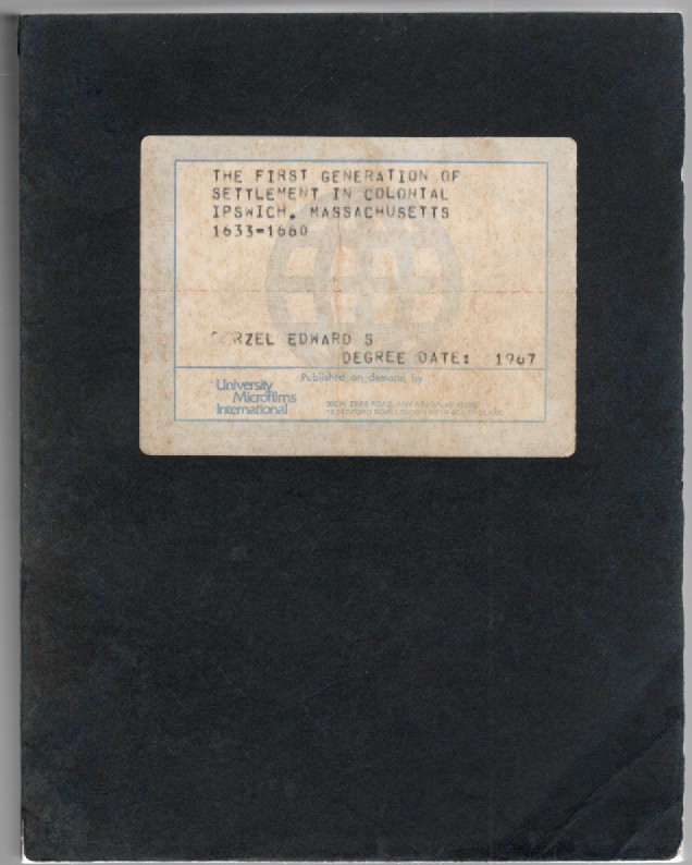The First Generation of Settlement in Colonial Ipswich, Massachusetts 1633-1660