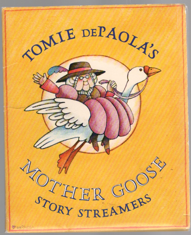 Tomie DePaoloa's Mother Goose Story Streamers