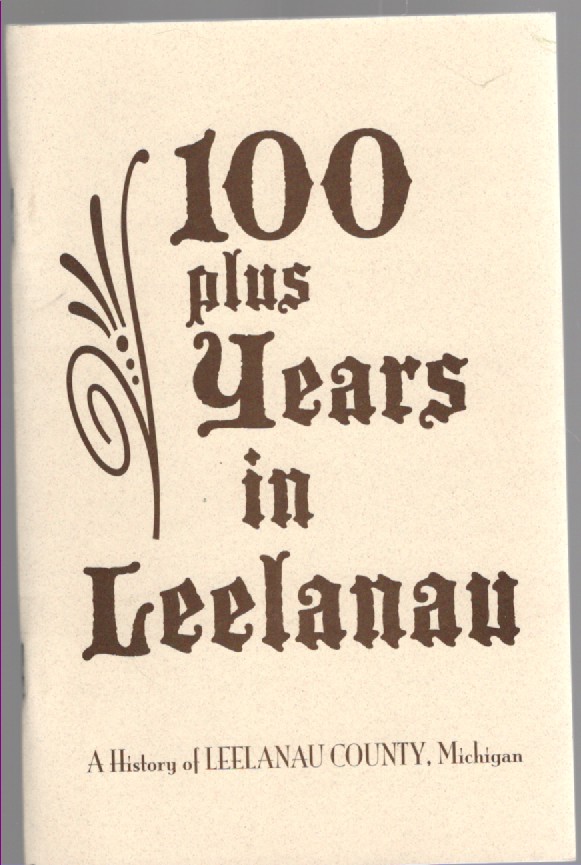 100 Years in Leelanau