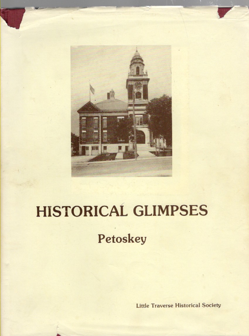 Historical Glimpses Petoskey