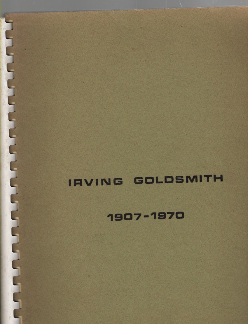 Irving Goldsmith 1907-1970
