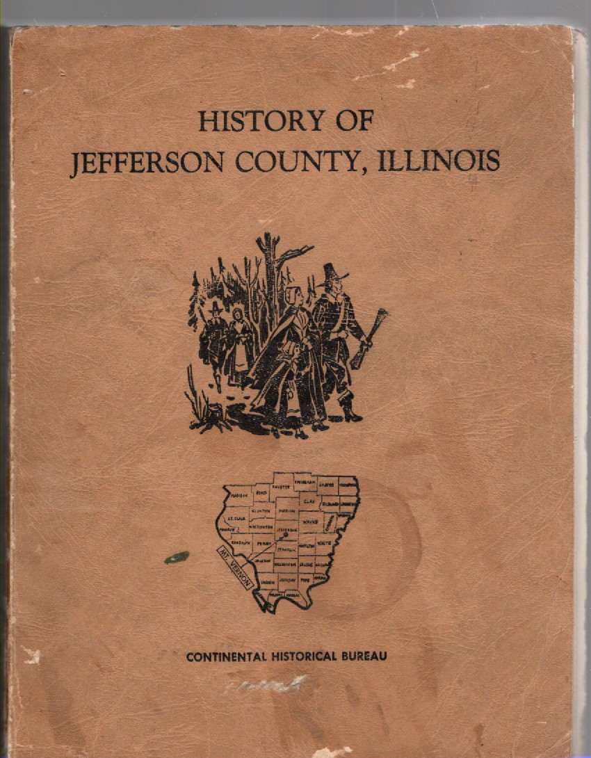 History of Jefferson County Illinois 1810-1962