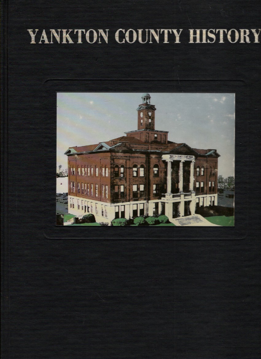 History of Yankton County South Dakota