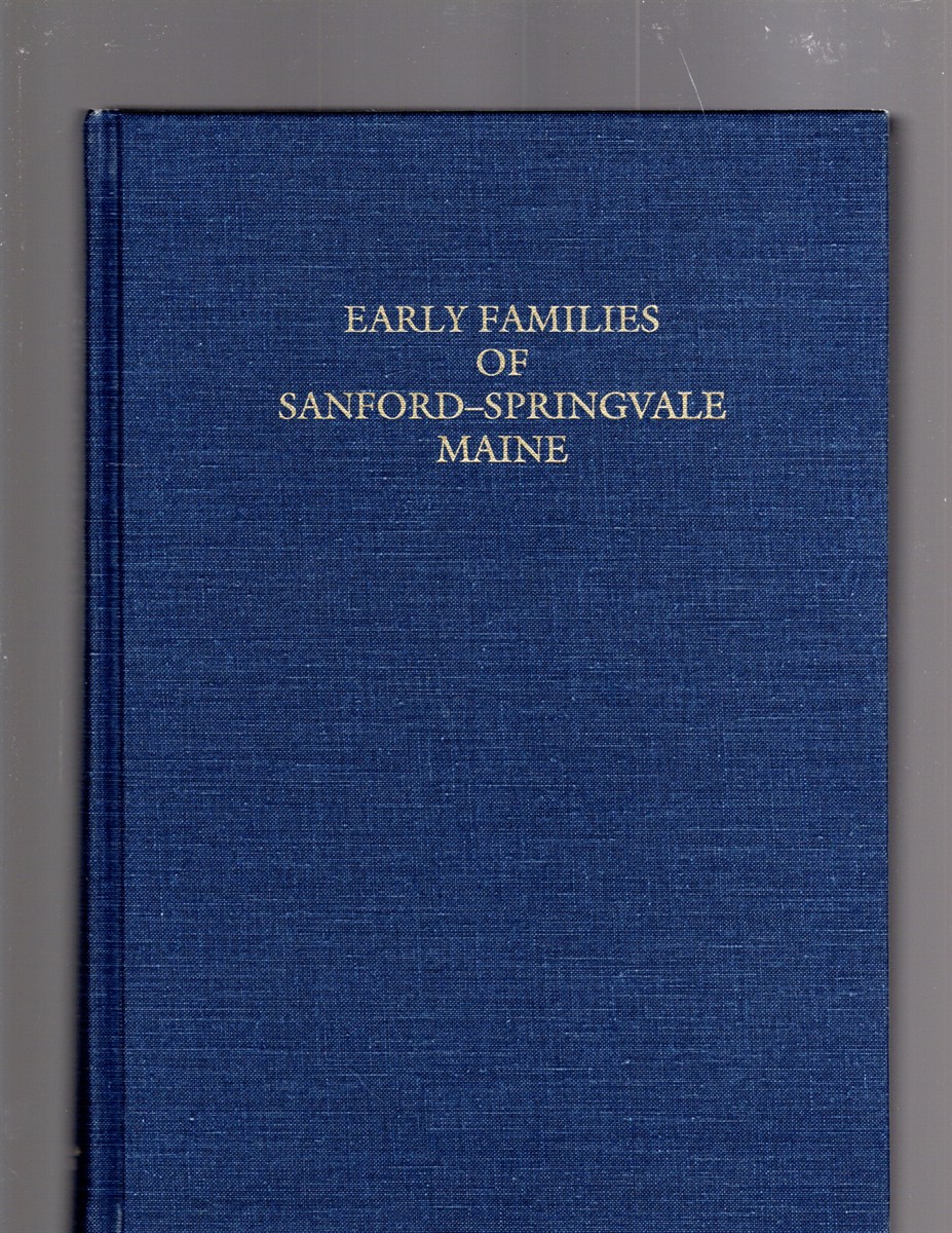 Early Families of Sanford-Springvale Maine