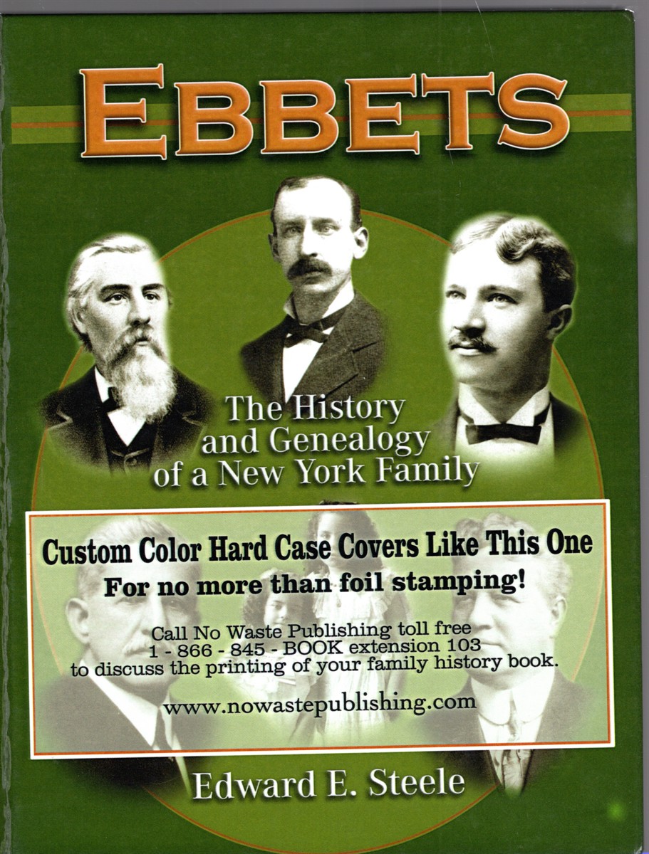 Ebbets The History and Genealogy of a New York Family