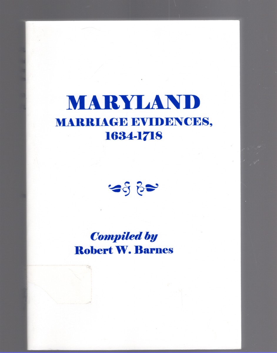 Maryland Marriage Evidences, 1634-1718