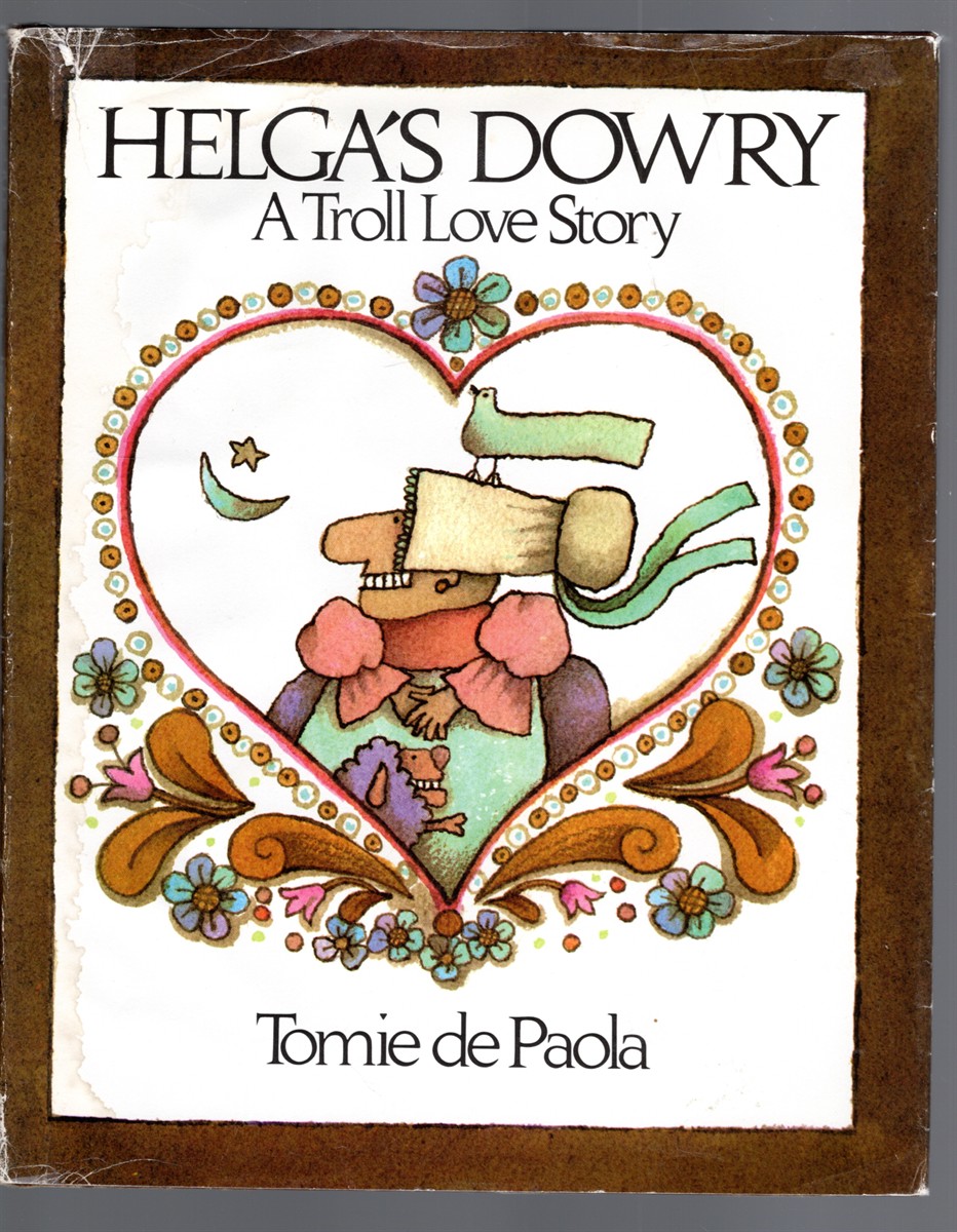 Helga's Dowry A Troll Love Story