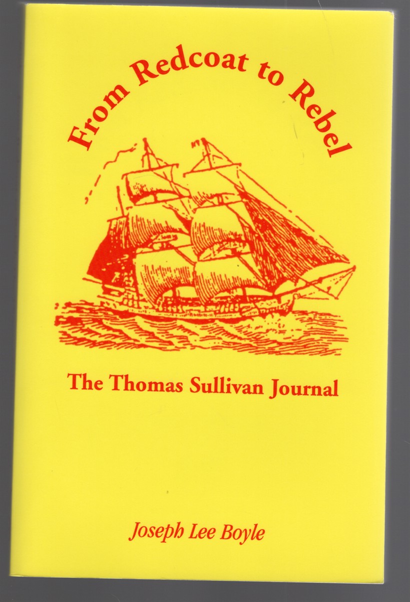 From Redcoat to Rebel The Thomas Sullivan Journal