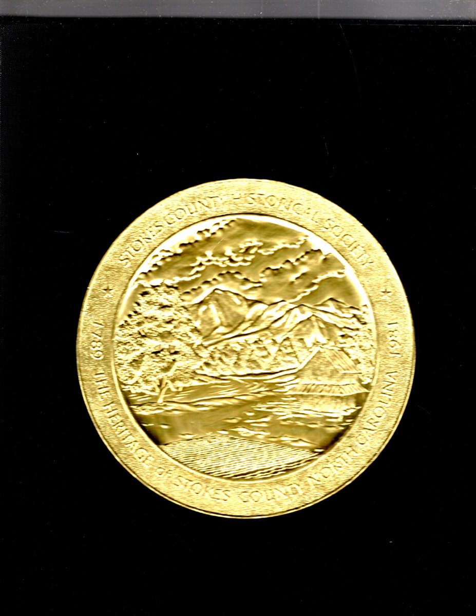 Image for The Heritage of Stokes County North Carolina 1981 The Heritage of Stokes County North Carolina 1981