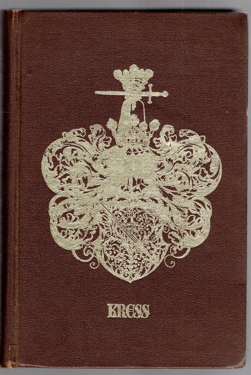 Image for The Descendents of Johann Nicholaus Heinrich Kress (Cress) The Descendents of Johann Nicholaus Heinrich Kress (Cress)