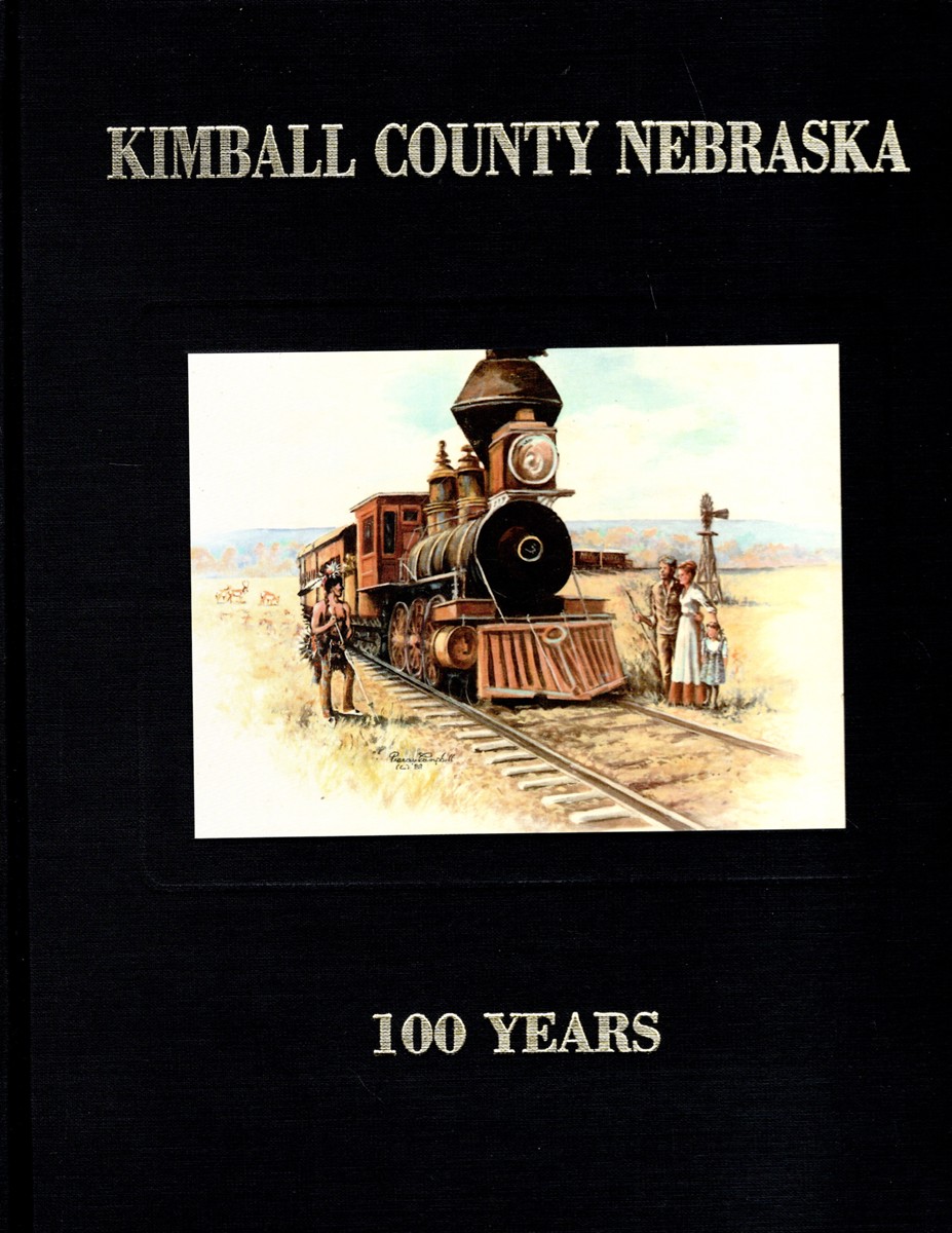 Image for Kimball County, Nebraska 100 Years 1888-1988 Kimball County, Nebraska 100 Years 1888-1988