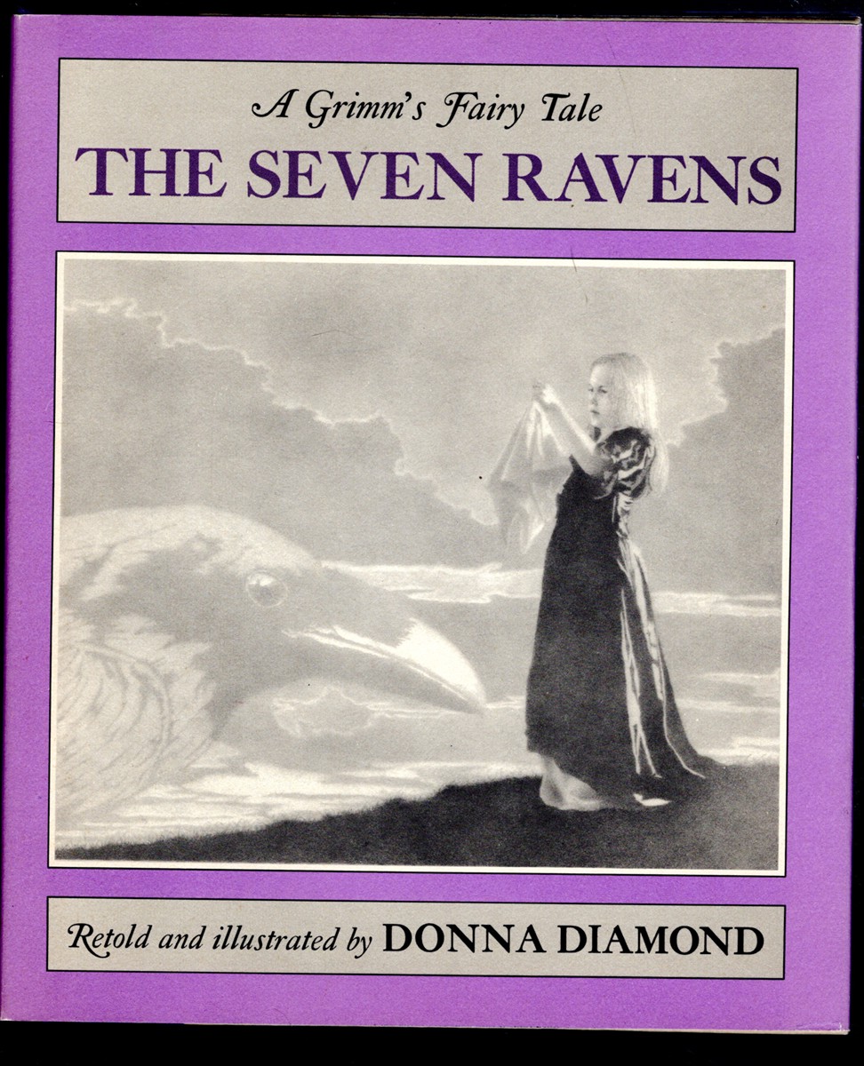 Image for The Seven Ravens A Grimm's Fairy Tale The Seven Ravens A Grimm's Fairy Tale