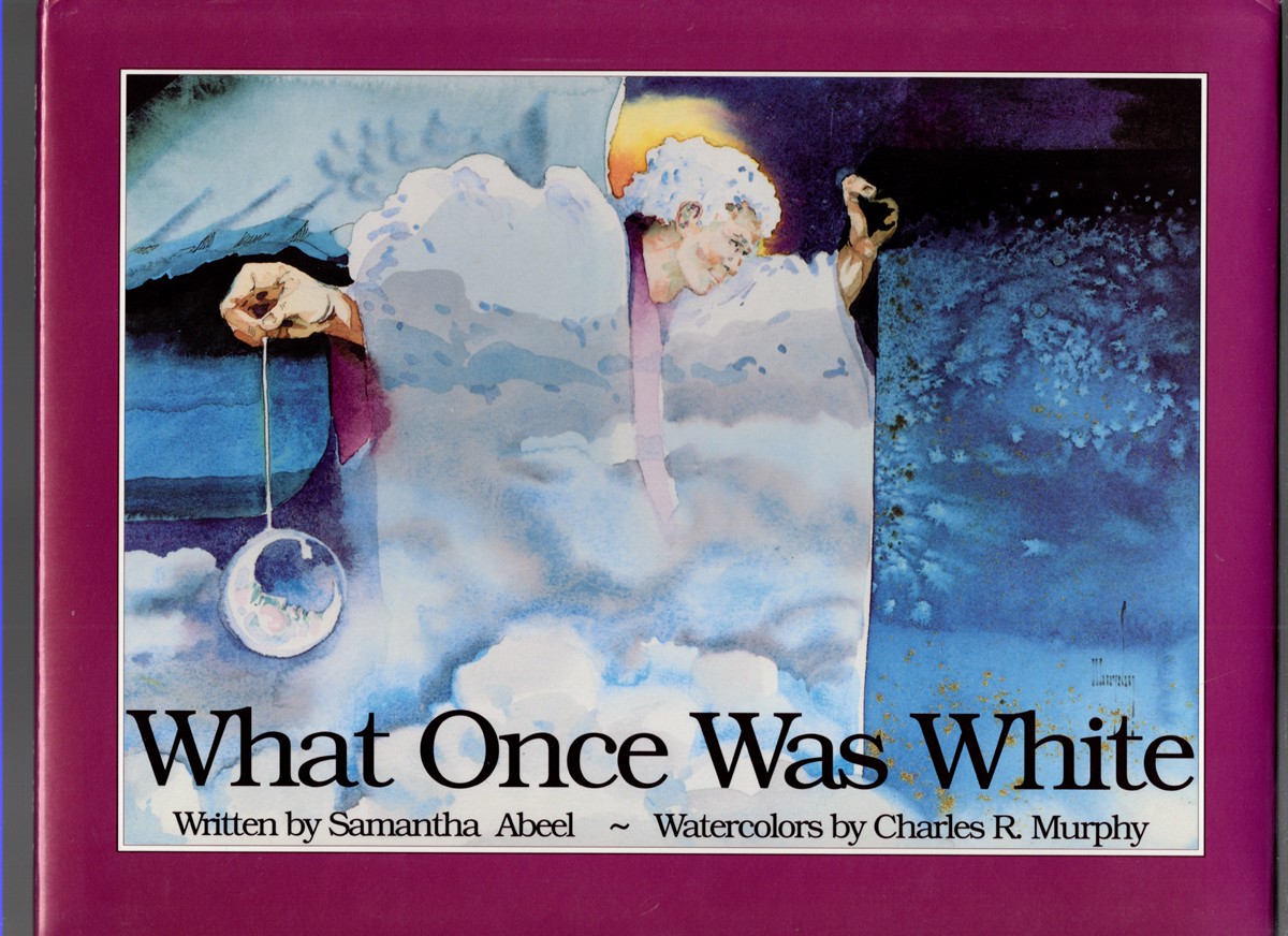 What Once Was White