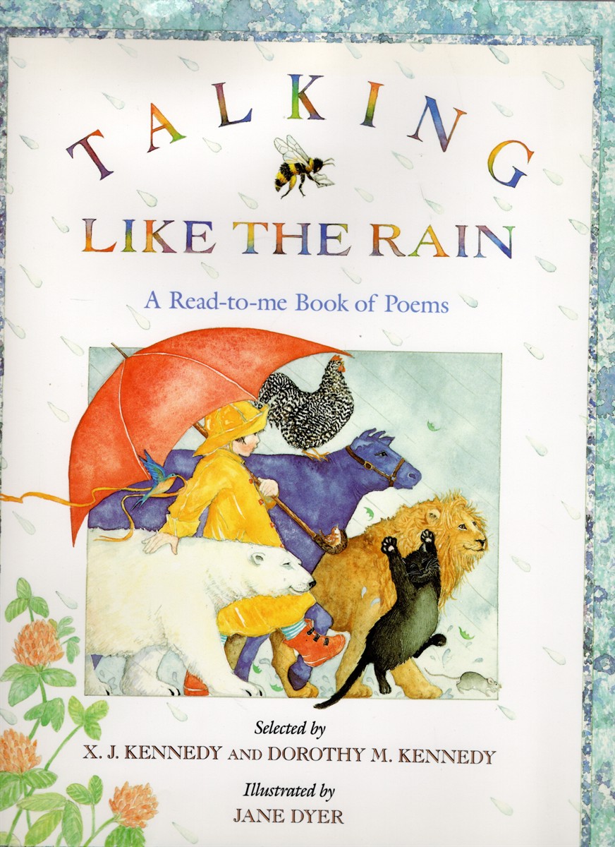Talking Like the Rain A Read-to-me Book of Poems