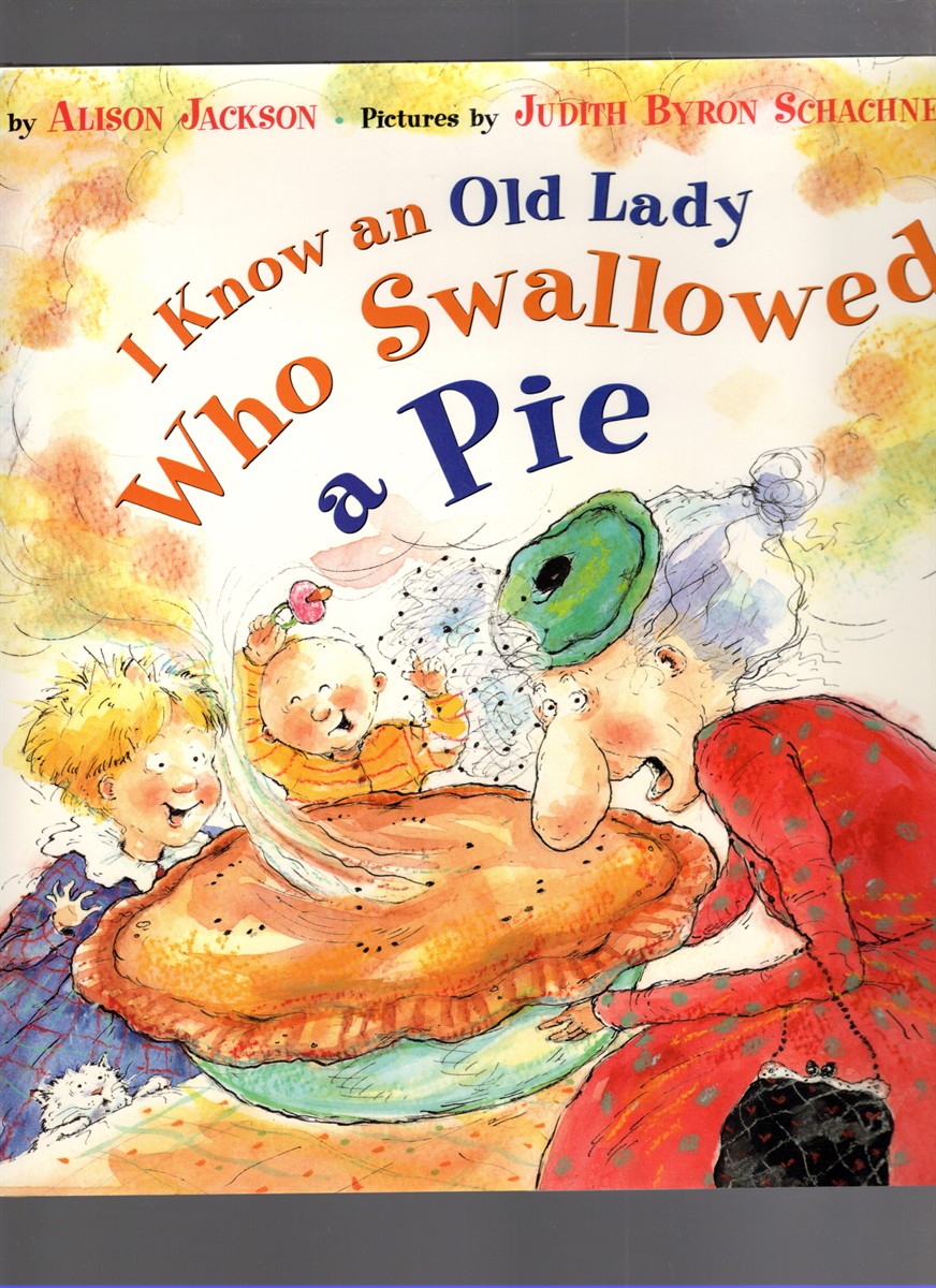 A Know an Old Lady Who Swallowed a Pie
