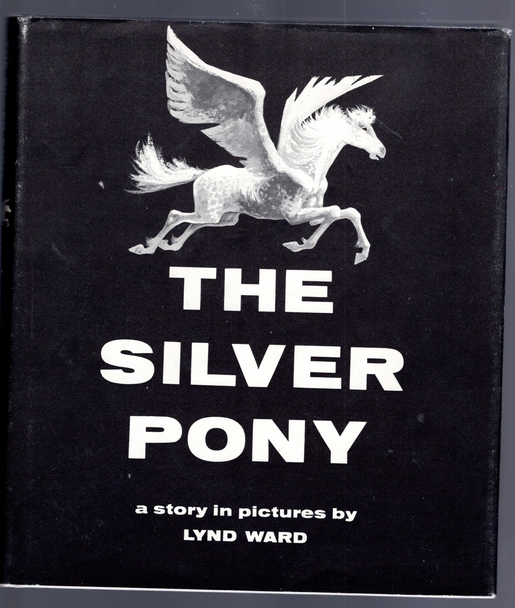 The Silver Pony a story in pictures