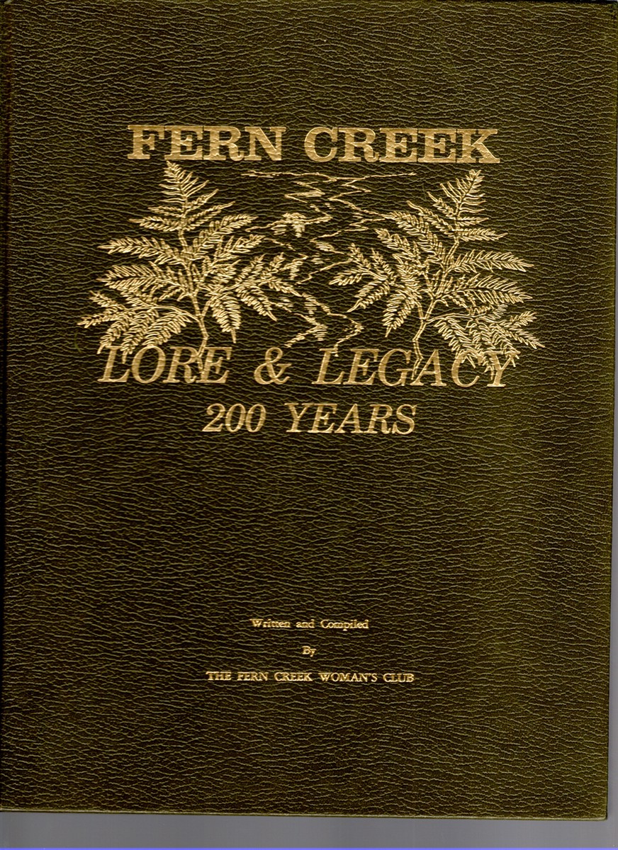 Image for Fern Creek Lore & Legacy 200 Years Fern Creek Lore & Legacy 200 Years