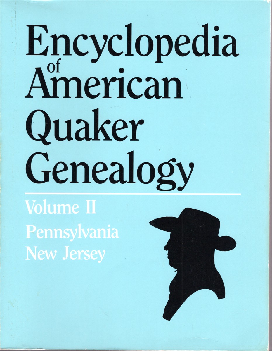 Encyclopedia of American Quaker Genealogy Volume II