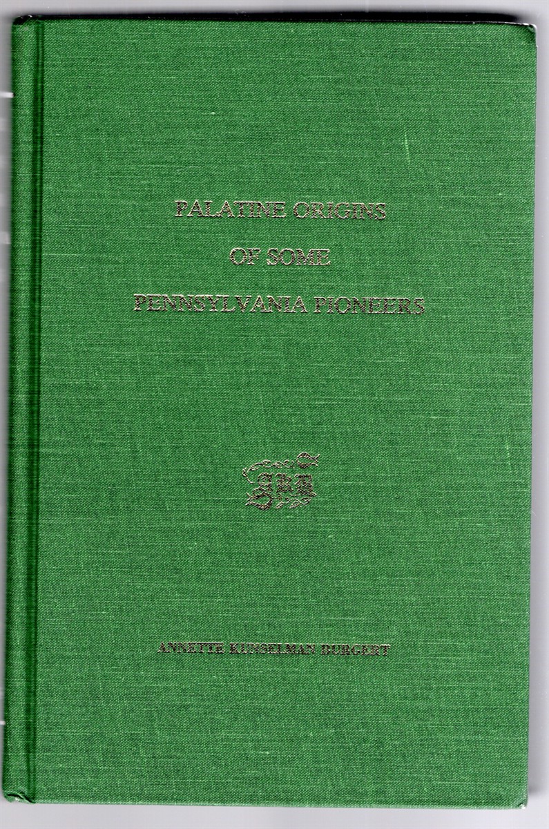 Palatine Origins of Some Pennsylvania Pioneers