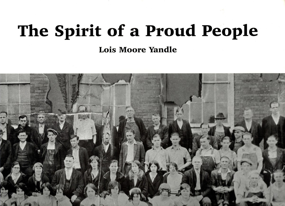 The Spirit of a Proud People Pictures and Stories of Highland Park Manufacturing Mill #3 and the People in the Village of North Charlotte