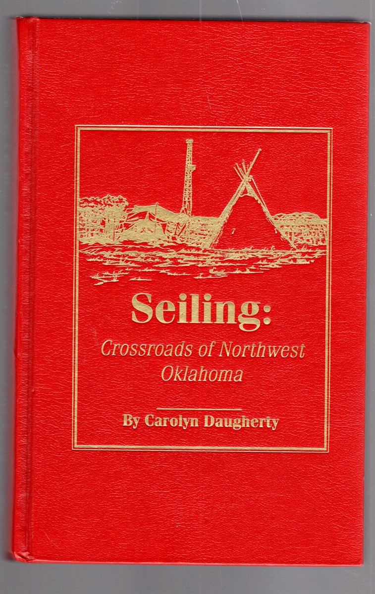 Seiling: Crossroads of Northwest Oklahoma