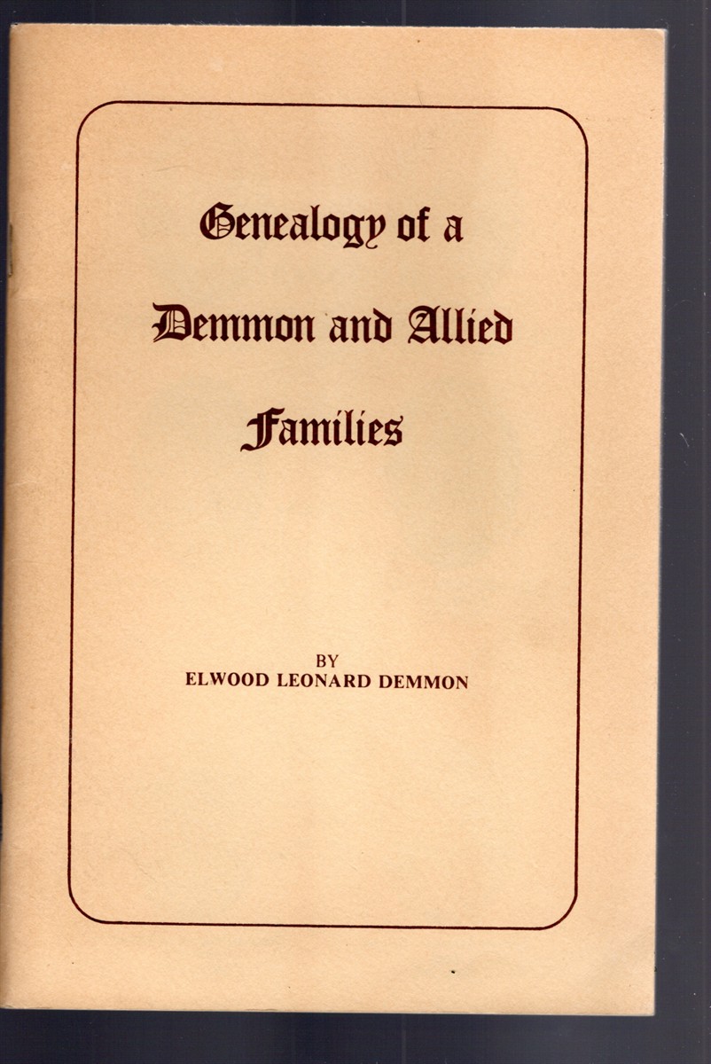 Genealogy of a Demmon and Allied Families