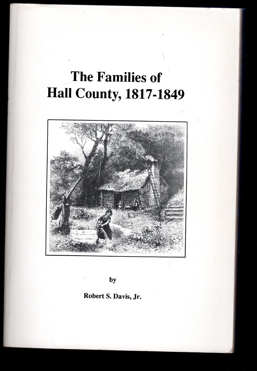 The Families of Hall County, 1817-1849