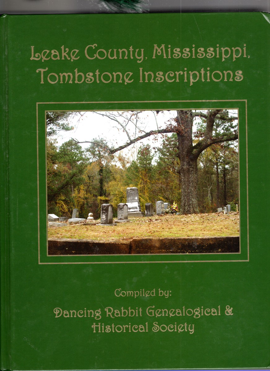 Leake County, Mississippi, Tombstone Inscriptions