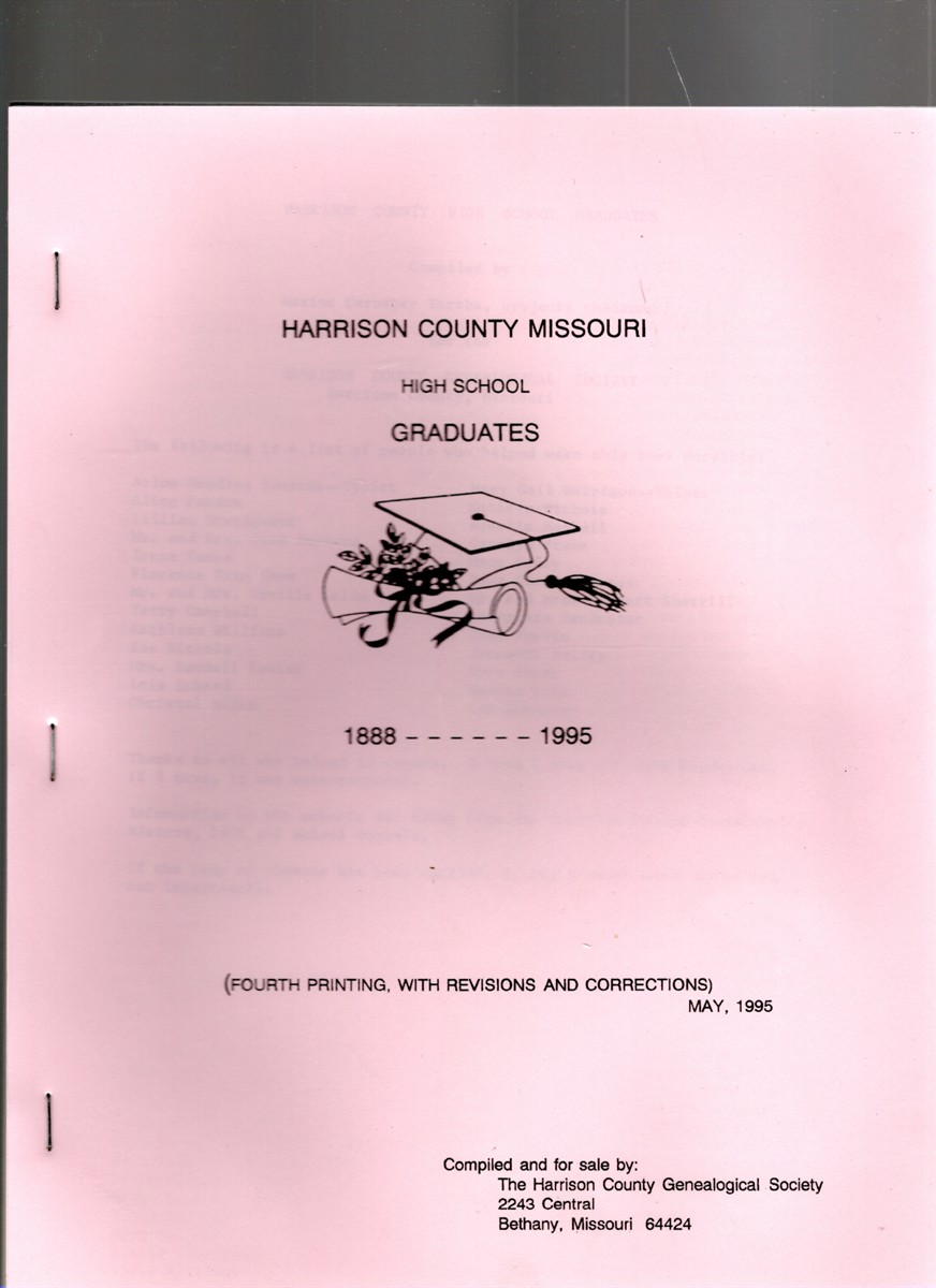 Harrison County Missouri High School Graduates 1888-1995