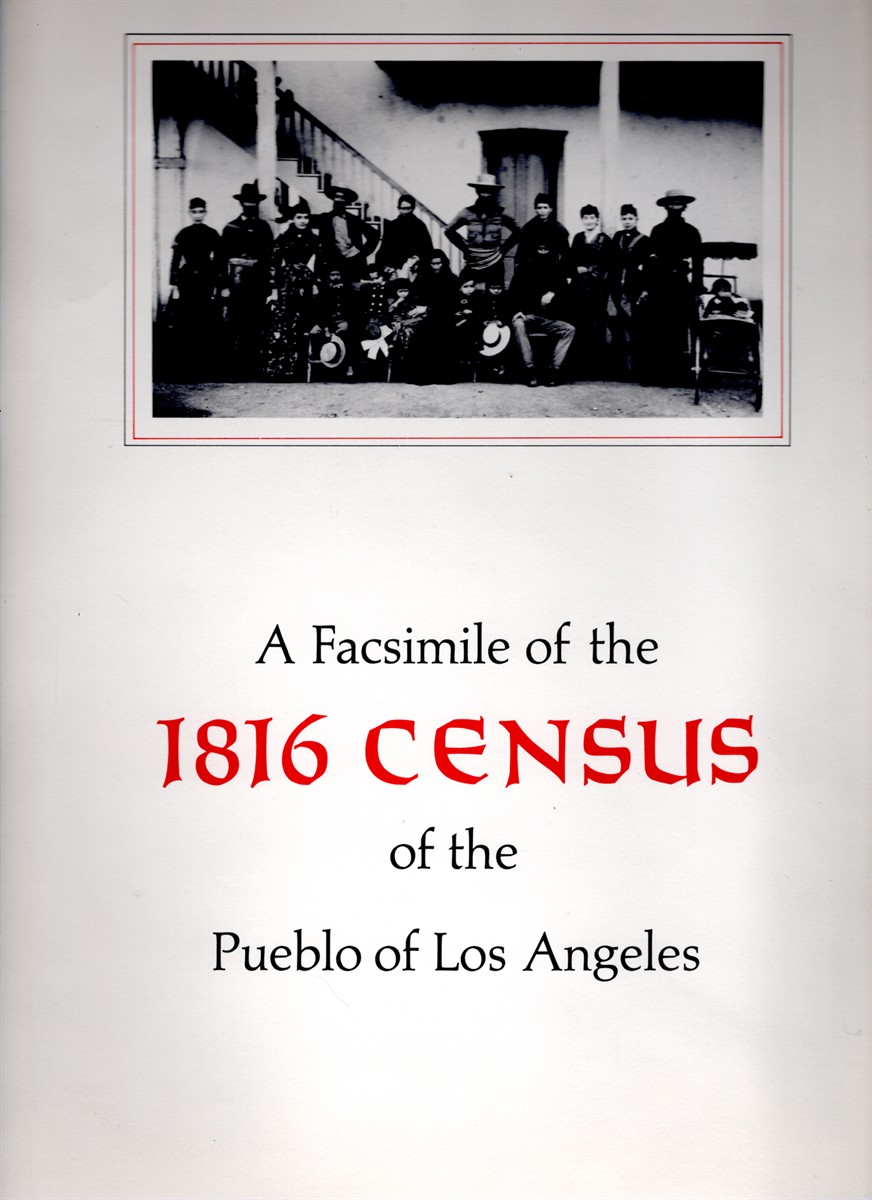 A Facsimile of the 1816 Census of the Pueblo of Los Angeles