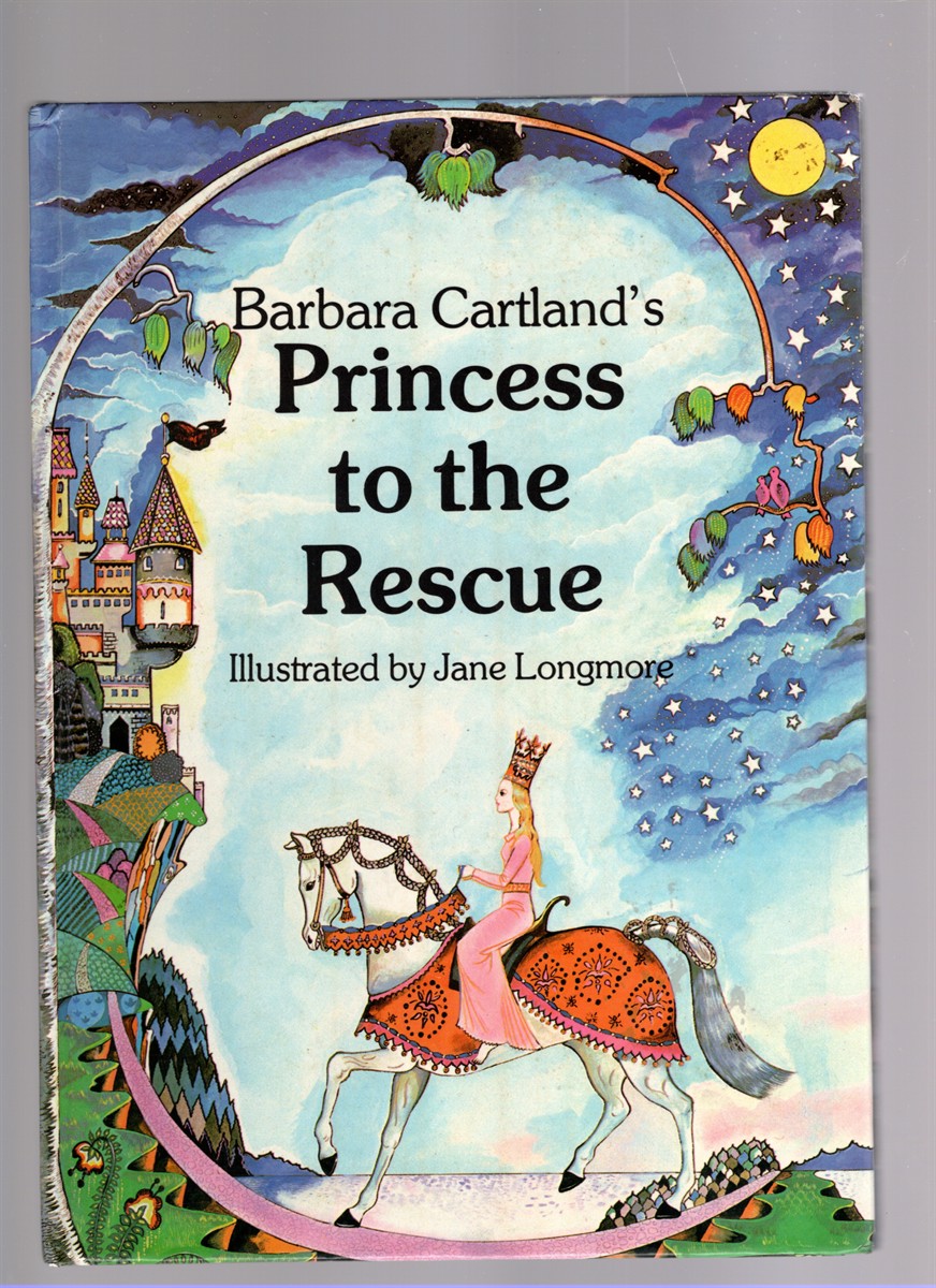 Barbara Cartland's Princess to the Rescue