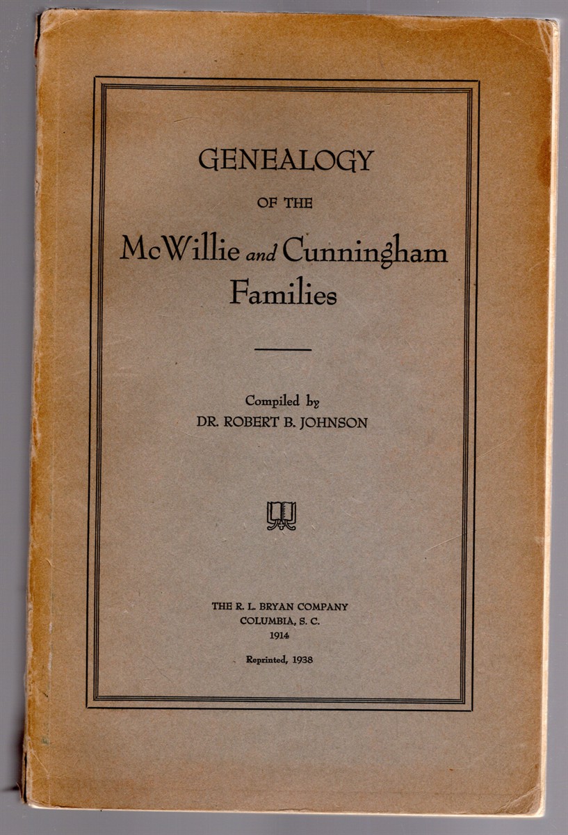 Image for Genealogy of the McWillie and Cunningham Families Genealogy of the McWillie and Cunningham Families