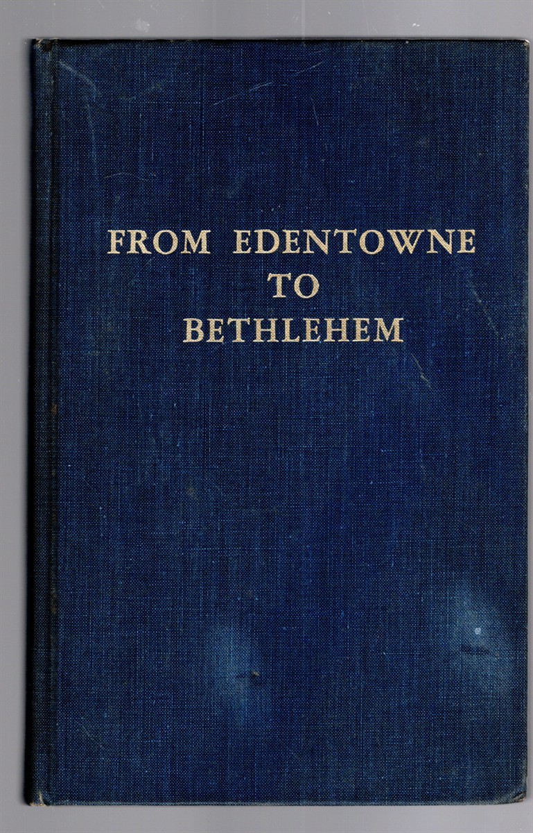 From Edentowne to Bethlehem Ewing Family Genealogy (Caroline Kennedy's Kinfolk) and Poems