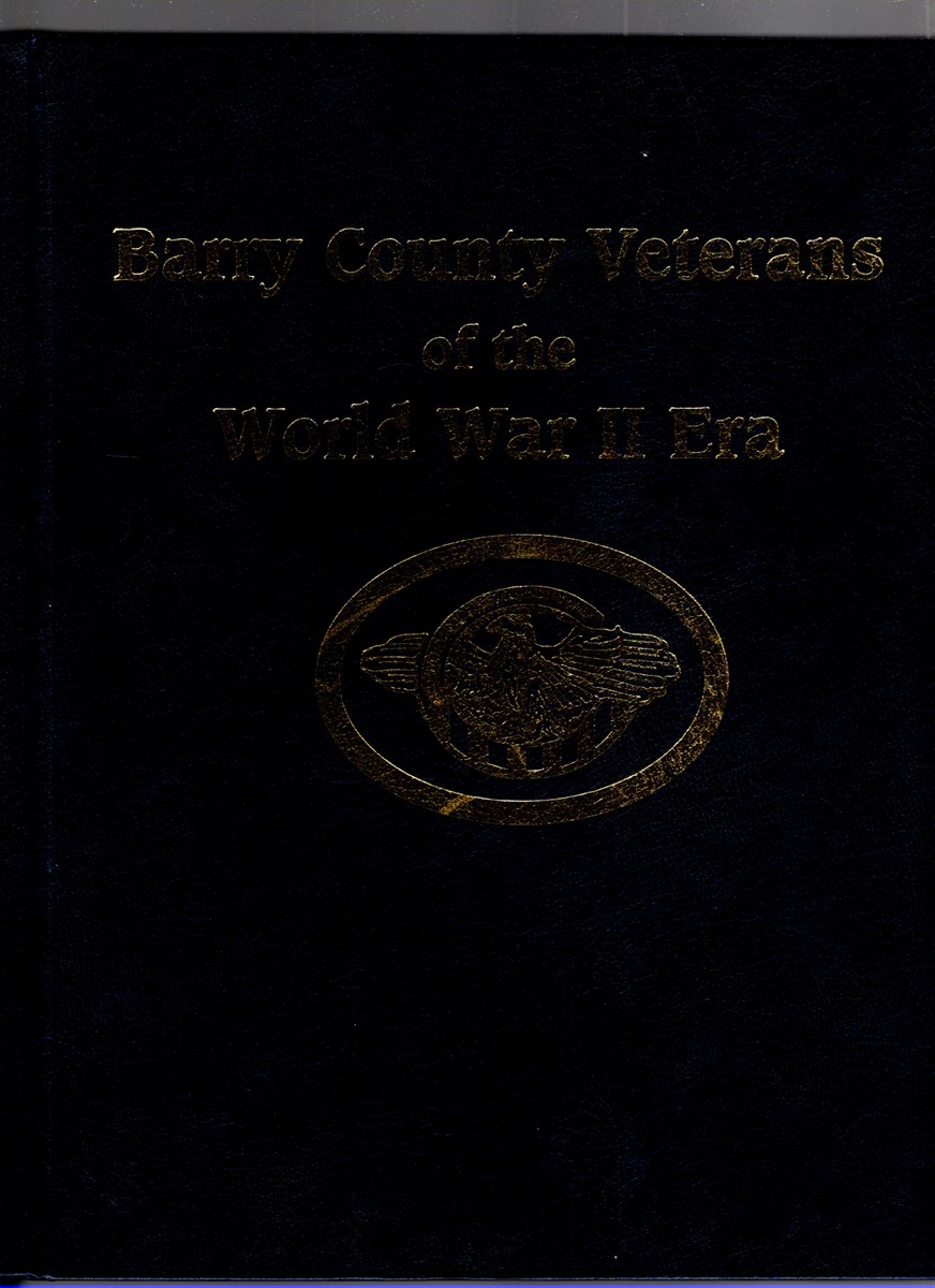Barry County Veterans who served in the World War II Era