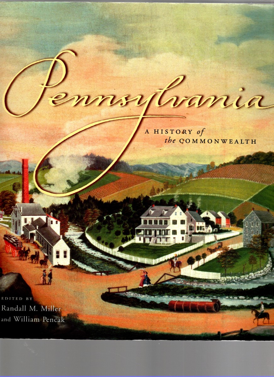 Image for Pennsylvania A History of the Commonwealth Pennsylvania A History of the Commonwealth