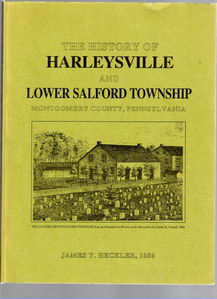 The History of Harleysville and Lower Salford Township Montgomery County, Pennsylvania