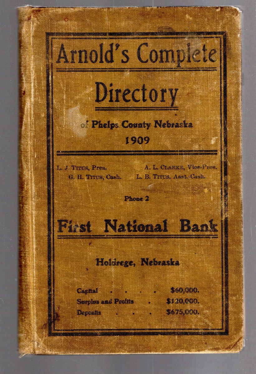 Complete Directory of Phelps County Nebraska 1909