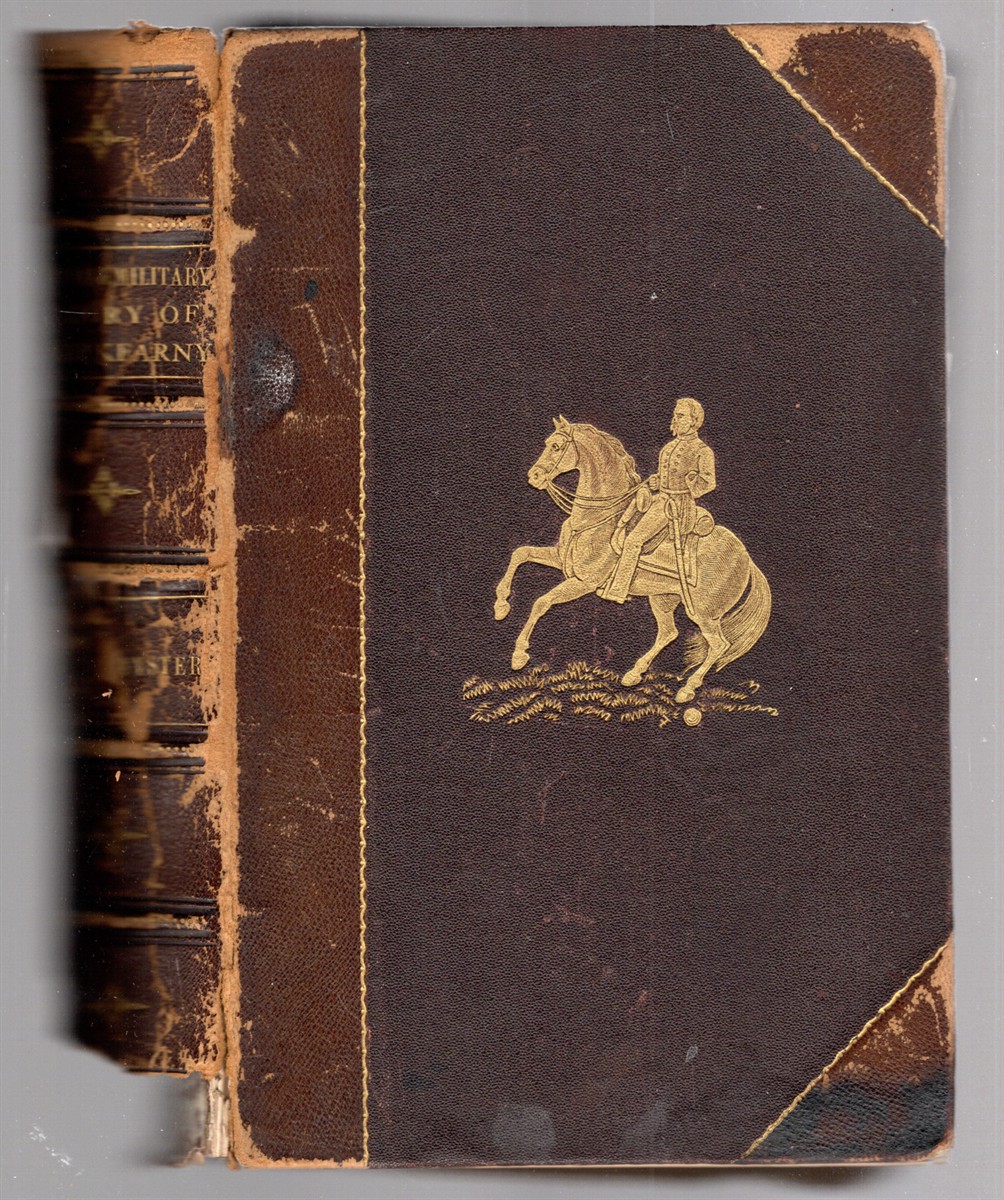 Personal and Military History of Philip Kearny, Major-General United States Volunteers