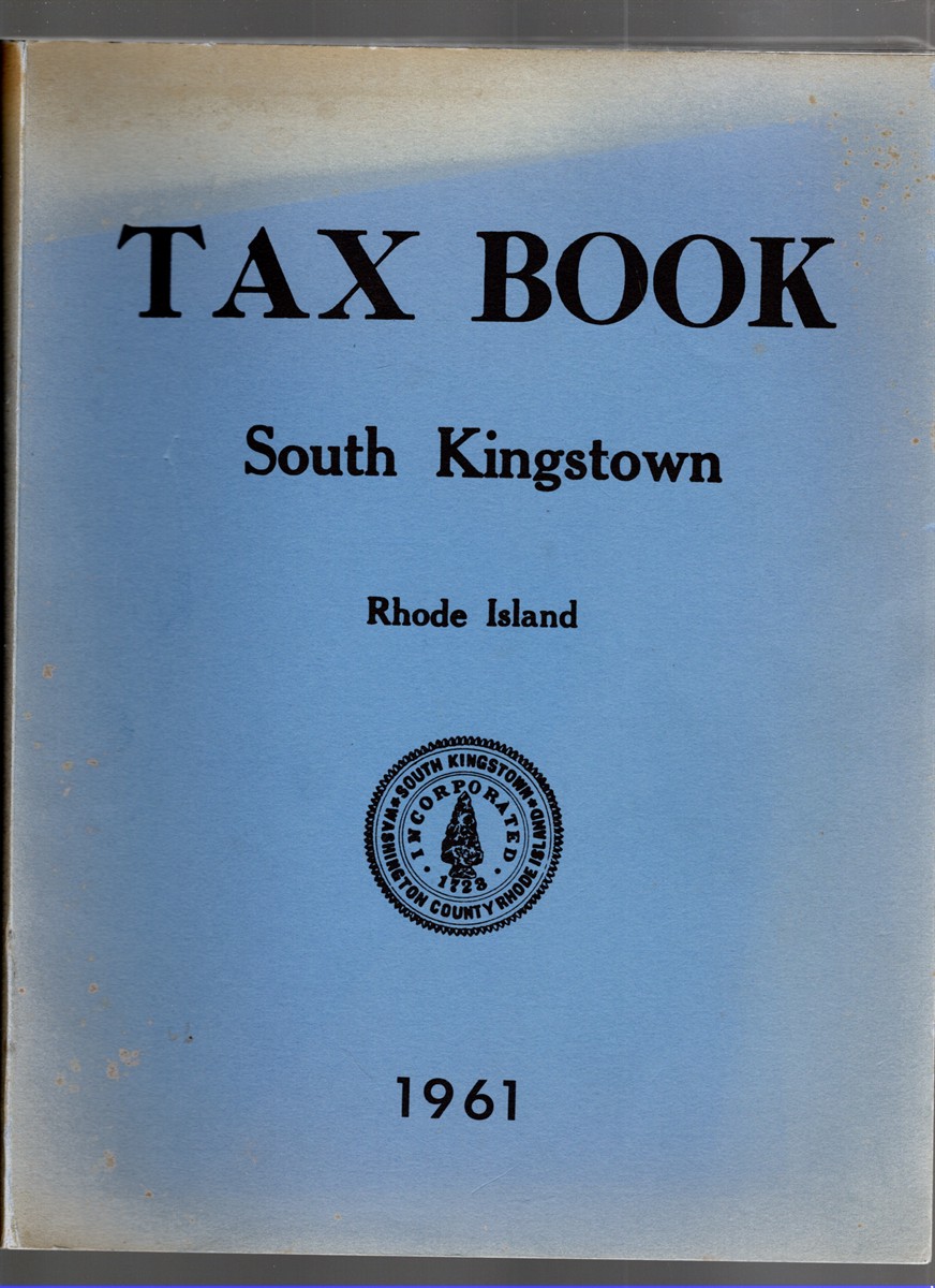 Image for Tax Book South Kingstown Rhode Island 1961 Tax Book South Kingstown Rhode Island 1961