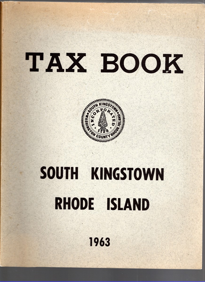 Image for Tax Book South Kingstown Rhode Island 1963 Tax Book South Kingstown Rhode Island 1963