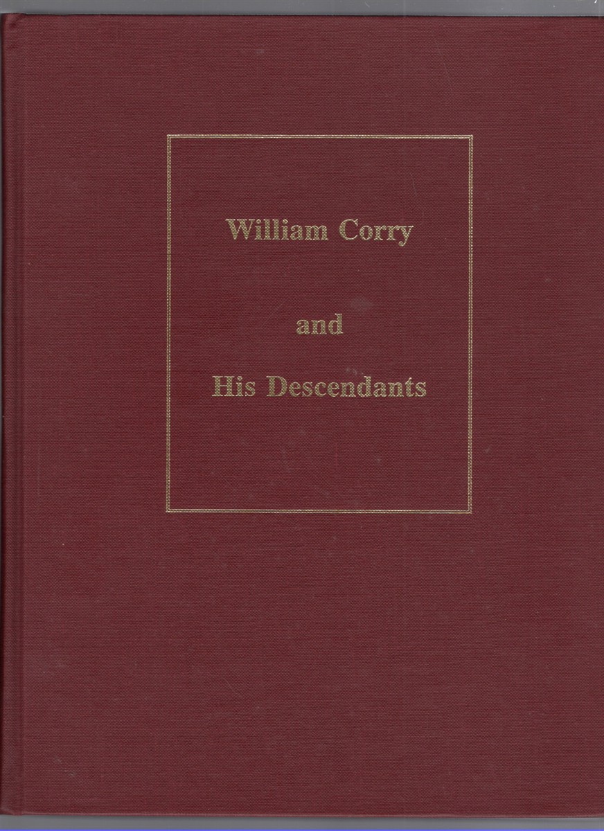 William Corry and His Descendants